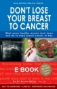 Don't Lose Your Breast To Cancer (English-EBook)